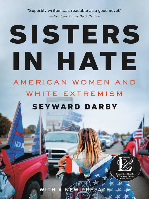 Title details for Sisters in Hate by Seyward Darby - Available